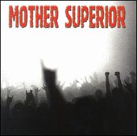 Mother Superior von Mother Superior