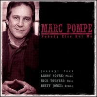 Nobody Else But Me von Marc Pompe