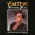 Waiting von Brenda Lowe