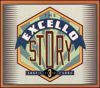 Excello Story, Vol. 3: 1957-1961 von Various Artists
