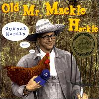 Old Mr. Mackle Hackle von Gunnar Bob Madsen