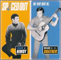 Spaced Out: The Best of Leonard Nimoy and William Shatner von Leonard Nimoy