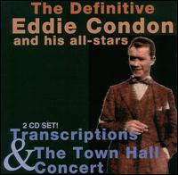 Transcription & Town Hall Concert von Eddie Condon