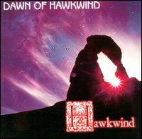 Dawn of Hawkwind von Hawkwind