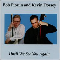 Until We See You Again von Bob Piorum