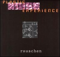 Rauschen von Plastic Noise Experience