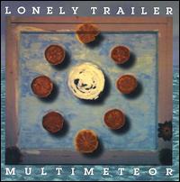 Multimeteor von Lonely Trailer