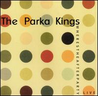 Where's the Afterparty: Live von Parka Kings