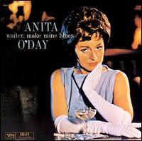 Waiter, Make Mine Blues von Anita O'Day