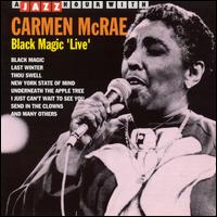 Black Magic Live von Carmen McRae