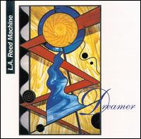 Dreamer von L.A. Reed Machine