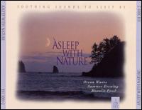 Asleep With Nature: Soothing Sound von Peter Roberts