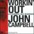 Workin' Out von John Campbell