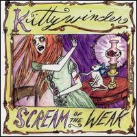 Scream of the Weak von Kittywinder