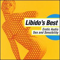Libido's Best: Erotic Audio Sex & Sensibility von Various Artists
