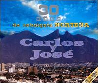 30 Años de Cabalgata von Carlos y José