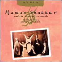Sufi Songs of Damascus von Hamza Shakkur