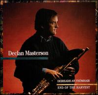End of the Harvest von Declan Masterson