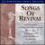 Songs of Revival [Maranatha! Music] von The Maranatha! Singers