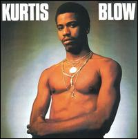 Kurtis Blow von Kurtis Blow