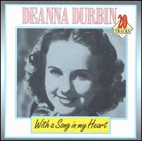 With a Song in My Heart von Deanna Durbin