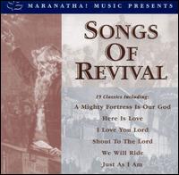 Songs of Revival [Maranatha! Music] von The Maranatha! Singers
