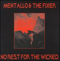 No Rest for the Wicked von Mentallo & the Fixer