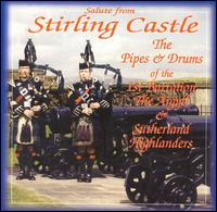 Salute from Stirling Castle von Pipes & Drums 1st Battalion The Black Watch (Royal Highland Regiment)