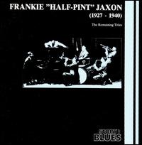 Frankie "Half-Pint" Jaxon (1927-1940) von Frankie "Half-Pint" Jaxon