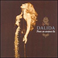 Pour en Arriver La (For Ever) von Dalida
