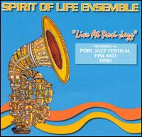 Live at Pori Jazz von Spirit of Life Ensemble