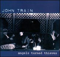 Angels Turned Thieves von John Train