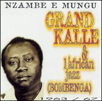 Nzambe E Mungu von Grand Kalle & l'African Jazz