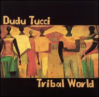 Tribal World von Dudu Tucci