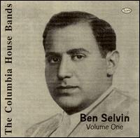Columbia House Bands: Ben Selvin, Vol. 1 von Ben Selvin
