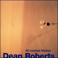 All Cracked Media von Dean Roberts