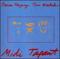Midi Tapant von Pierre Tanguay