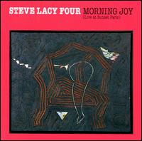 Morning Joy: Live at Sunset Paris von Steve Lacy