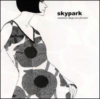 Summer Days Are Forever von Skypark