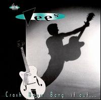 Crash Boom Bang It Out von The Vees