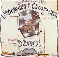 Crooked Rain, Crooked Rain von Pavement