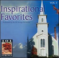 Inspirational Favorites, Vol. 2 von 101 Strings Orchestra