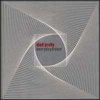 Everyday Dream von Died Pretty