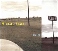 Drift von Michael Blake