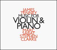 James Tenney: Music for Violin and Piano von James Tenney