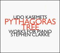 Pythagoras Tree: Works For Piano von Udo Kasemets