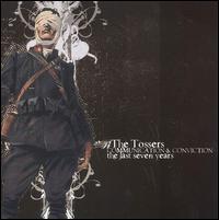 Communication & Conviction: Last Seven Years von The Tossers