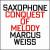 Conquest of Melody von Marcus Weiss