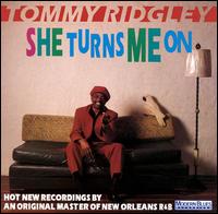 She Turns Me On von Tommy Ridgley