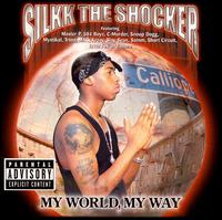 My World, My Way von Silkk the Shocker